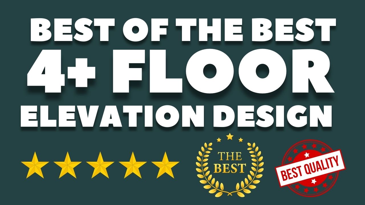 4 floor elevation design best of best